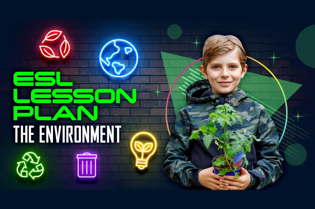 ESL Lesson Plan: The Environment